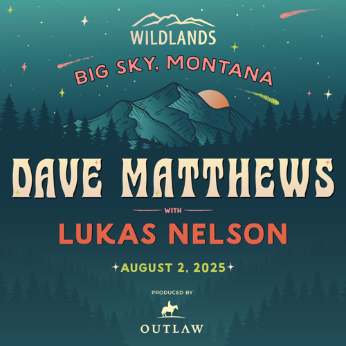 Announcing Dave Matthews Performing At Wildlands Music In Montana article thumbnail image